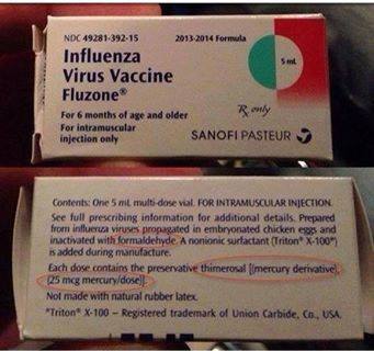 This is a photo of the packaging for a flu vaccine.   You may notice that some of the listed ingredients are mercury and formaldehyde. 